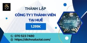 thành lập công ty 1 thành viên tại huế